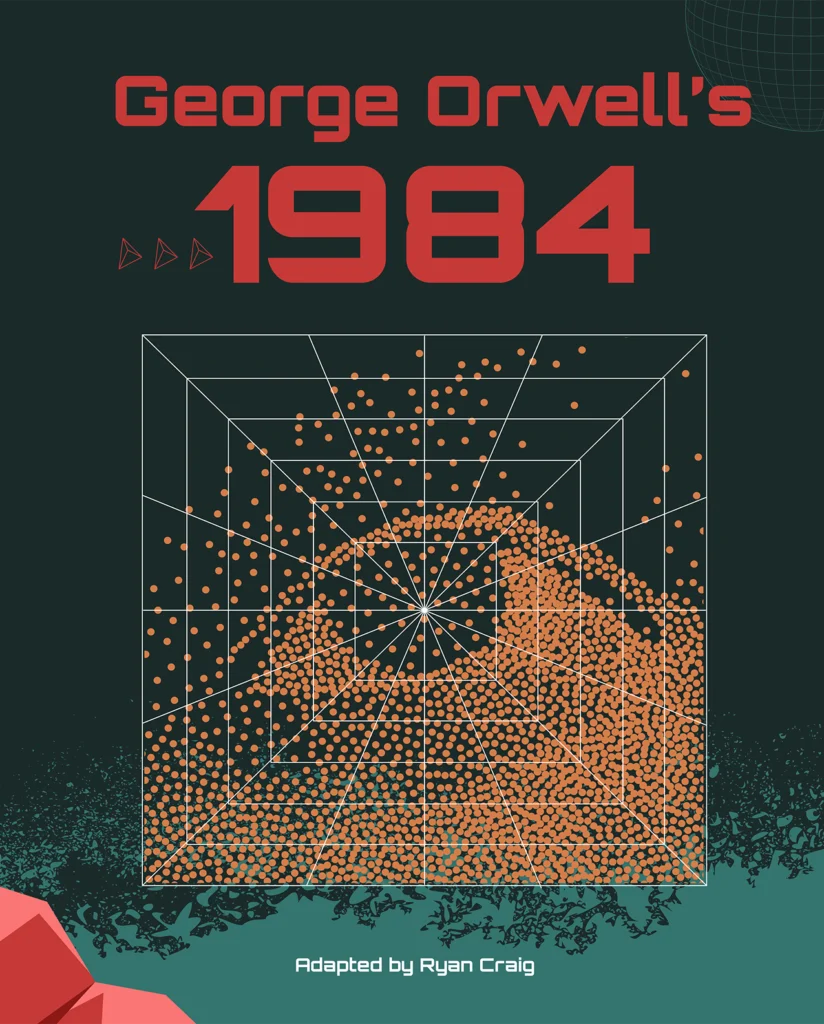 George Orwell's 1984 adapted by Ryan Craig — Avila University Theatre production poster